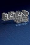 Flatland: A Romance of Many Dimensions
