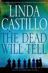 The Dead Will Tell (Kate Burkholder, #6)