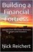 Building a Financial Fortress Lessons from the Great Recession for Savers and Investors by Nick Reichert