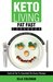 Keto Living - Fat Fast Cookbook A Guide to Fasting for Weight Loss Including 50 Low Carb & High Fat Recipes by Ella Coleman