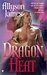 Dragon Heat (Dragon, #1) by Allyson James