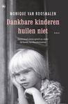Dankbare kinderen huilen niet