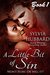 A Little Bit of Sin Book One by Sylvia Hubbard