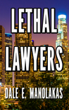 Lethal Lawyers [New Cover]