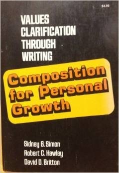 Composition For Personal Growth: Values Clarification Through Writing