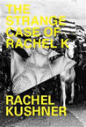 The Strange Case of Rachel K cover