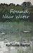 Found, Near Water (Christchurch Crime, #1) by Katherine Hayton