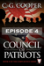 Council of Patriots Episode 4 by C. G. Cooper