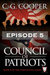 Council of Patriots Episode 5 by C. G. Cooper