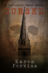 Cursed: A Yorkshire Ghost Short Story (Yorkshire Ghost Series, #2)