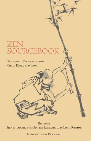 zen-sourcebook-traditional-documents-from-china-korea-and-japan