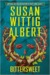 Bittersweet (China Bayles, #23) by Susan Wittig Albert