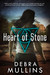 Heart of Stone (Truth Seers, #2) by Debra Mullins