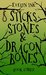 Sticks, Stones, and Dragon Bones III (Dragon Bone, #3) by Evelyn Ink