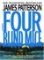 Four Blind Mice by James Patterson