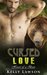 Cursed Love (Heart of a Bear, #1) by Kelly Lawson
