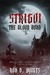 Strigoi The Blood Bond by Ron D. Voigts