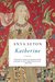Katherine by Anya Seton