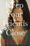 Keep Your Friends Close cover