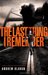 The Last Thing I Remember (The Homelanders #1) by Andrew Klavan