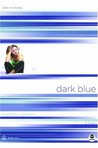 Dark Blue: Color Me Lonely (TrueColors, #1) Dark Blue: Color Me Lonely (TrueColors, #1)