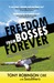Freedom from Bosses Forever by Tony Robinson