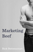 Marketing Beef by Rick Bettencourt
