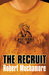 The Recruit (Cherub, #1) by Robert Muchamore