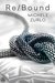 Re/Bound (Doms of the FBI #1) by Michele Zurlo