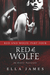 Red & Wolfe, Part IV (Red & Wolfe, #4) by Ella James