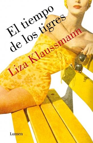 El tiempo de los tigres El tiempo de los tigres