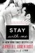 Stay with Me (Wait for You, #3) by J. Lynn