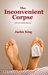 The Inconvenient Corpse by Jackie King