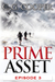 Prime Asset Episode 3 by C. G. Cooper
