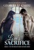 Love's Sacrifice (The Billionaire Banker, #5) by Georgia Le Carre