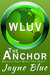 The Anchor (WLUV, #3) by Jayne Blue