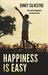 Happiness Is Easy by Edney Silvestre