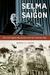 Selma to Saigon The Civil Rights Movement and the Vietnam War by Daniel S. Lucks