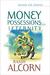 Money, Possessions and Eternity