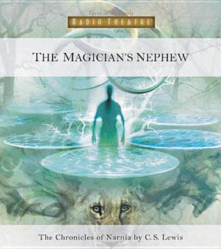 the-magician-s-nephew-radio-theatre-s-chronicles-of-narnia-1
