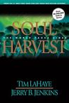 Soul Harvest: The World Takes Sides (Left Behind, #4)