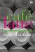 Cafe Latte by Amit Shankar