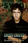 Criss Cross (PsyCop, #2) Criss Cross (PsyCop, #2)