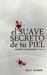 El suave secreto de tu piel (Amor y sangre #1) by M.C. Sark