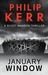 January Window (Scott Manson, #1) by Philip Kerr
