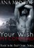 Your Wish, My Command (The Bad Genie Series Book 1) by Ana Munroe