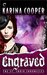 Engraved (The St. Croix Chronicles, #5) by Karina Cooper