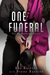 One Funeral (No Weddings, #2) by Kat Bastion