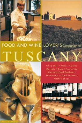the-food-and-wine-lover-s-companion-to-tuscany