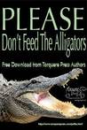 Please Don't Feed the Alligators cover